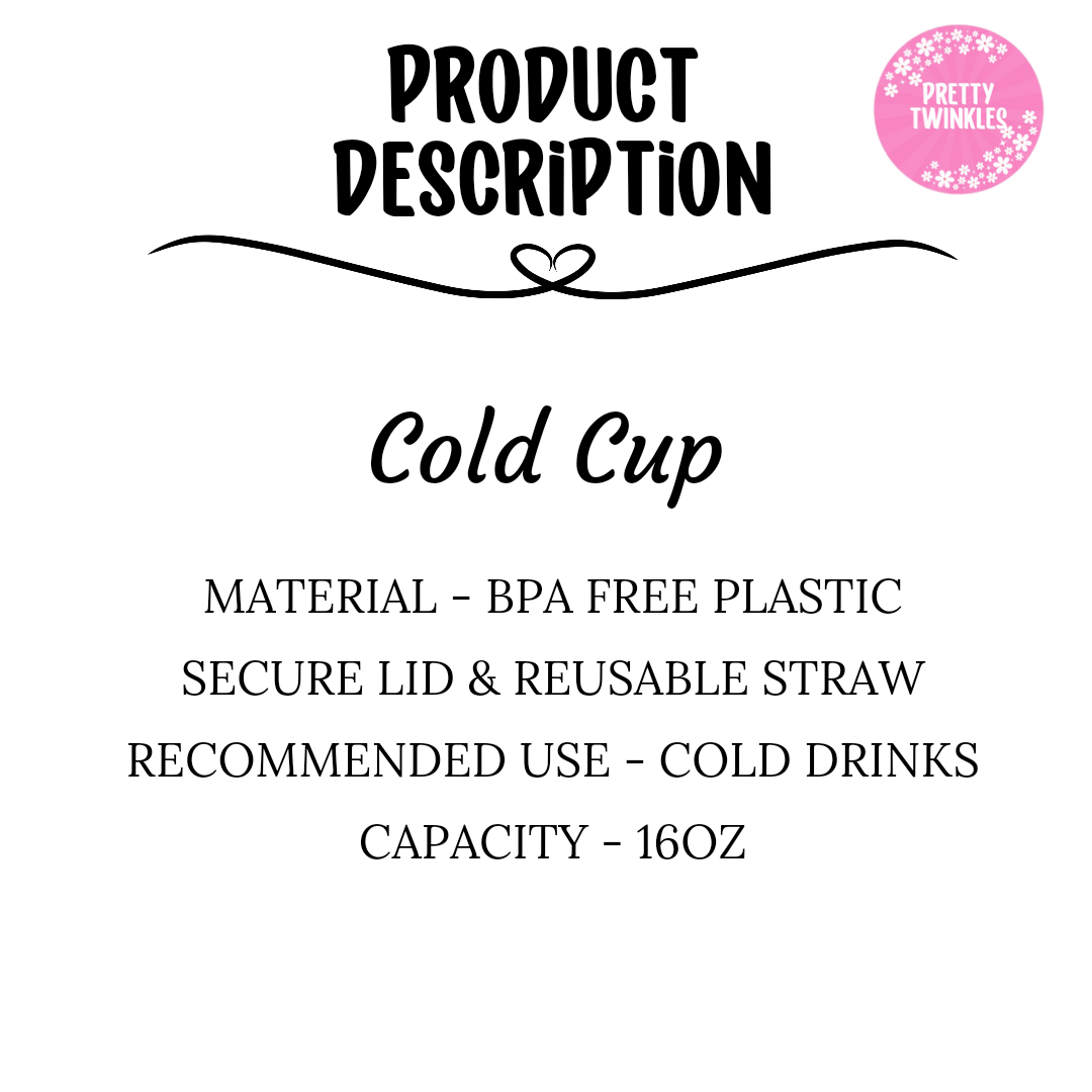 Product Description Cold Cup
