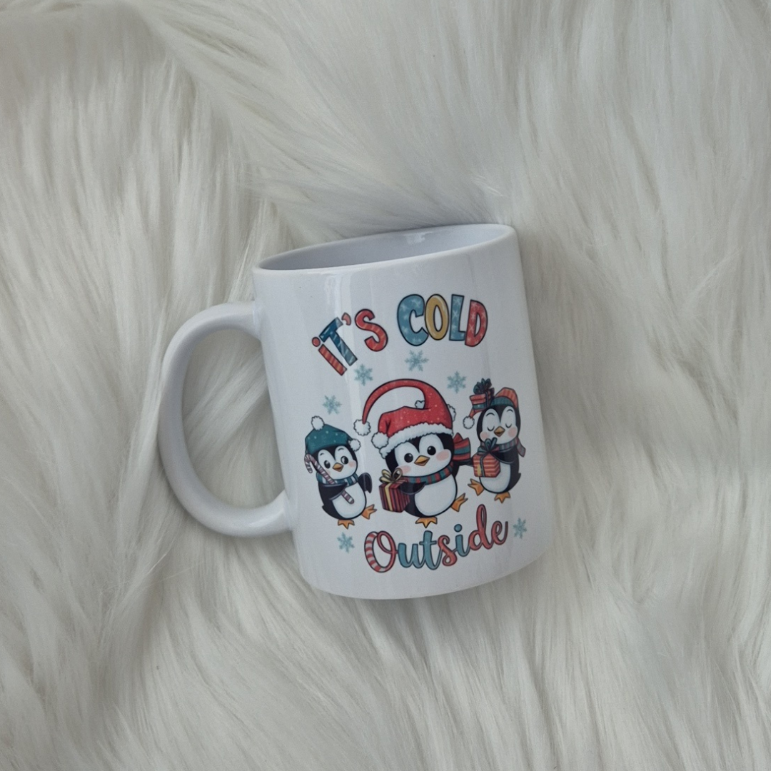 It's Cold Outside Ceramic Mug